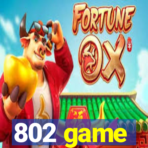 802 game